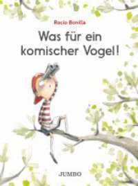 Was für ein komischer Vogel! : Bilderbuch (Rocio Bonillas bunte Welt) （1. Auflage. 2022. 32 S. durchgehend farbig illustriert. 295.00 mm）