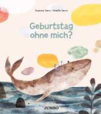 Geburtstag ohne mich? : Bilderbuch （1. Auflage. 2022. 40 S. durchgehend farbig illustriert. 280.00 mm）