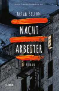 Nachtarbeiter （1. Auflage. 2022. 368 S. 220.00 mm）