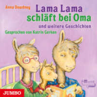 Lama Lama schläft bei Oma und weitere Geschichten, Audio-CD : 60 Min.. Lesung （2022. 12.4 x 14.2 cm）