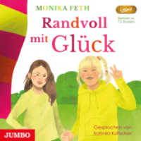 Randvoll mit Glück, 1 Audio-CD, 1 MP3 : 360 Min.. Lesung （2022. 12.4 x 14.2 cm）