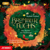 Brombeerfuchs. Der Zauber von Sturmauge : Band 2. 630 Min.. Lesung (Brombeerfuchs 2) （2022. 12.4 x 14.2 cm）