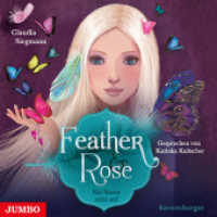 Feather & Rose. Ein Sturm zieht auf, Audio-CD, MP3 : [1], Lesung. 540 Min. （2022. 12.4 x 14.2 cm）