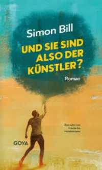 Und Sie sind also der Künstler? （1. Auflage. 2023. 418 S. 208.00 mm）
