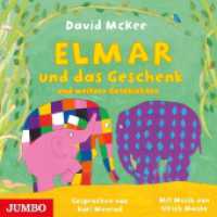 Elmar und das Geschenk und weitere Geschichten, Audio-CD : 45 Min.. CD Standard Audio Format.Lesung （2022. 12.4 x 14.2 cm）