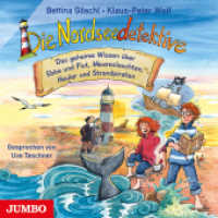 Die Nordseedetektive. Das geheime Wissen über Ebbe und Flut, Meeresleuchten, Heuler und Strandpiraten, Audio-CD : 90 Min.. CD Standard Audio Format.Lesung. (Die Nordseedetektive) （2023. 12.4 x 14.5 cm）