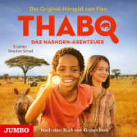 Thabo. Das Nashorn-Abenteuer. Das Original-Hörspiel zum Film, Audio-CD : 100 Min.. CD Standard Audio Format.Hörspiel （2023. 12.5 x 14.2 cm）