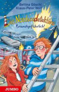 Die Nordseedetektive 12 : Brandgefährlich! (Die Nordseedetektive 12) （1. Auflage. 2024. 144 S. 64 farbige Innenillustrationen. 200.00 mm）