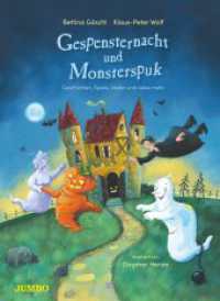 Gespensternacht und Monsterspuk : Geschichten, Spiele, Lieder und vieles mehr. Bilderbuch （1. Auflage. 2024. 96 S. durchgehend farbig illustriert. 285.00 mm）