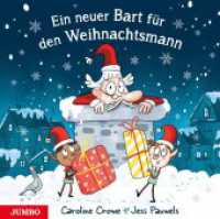 Ein neuer Bart für den Weihnachtsmann : Bilderbuch （1. Auflage. 2024. 32 S. durchgehend farbig illustriert. 249.00 x 251.0）