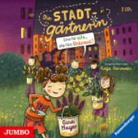 Die Stadtgärtnerin. Eine für alle, alle fürs Unkraut!, 2 Audio-CD : Band 2. 150 Min.. CD Standard Audio Format.Lesung (Die Stadtgärtnerin 2) （2024. 12.4 x 14.5 cm）