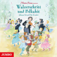 Walzerschritt und Polkahit. Johann Strauß für Kinder, 1 Audio-CD : 50 Min.. CD Standard Audio Format.Lesung （2024. 12.4 x 14.5 cm）
