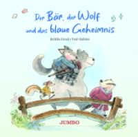 Der Bär, der Wolf und das blaue Geheimnis : Bilderbuch (Bär, Wolf, Eichhörnchen & Dachs 2) （1. Auflage. 2025. 56 S. Durchgehend farbig illustriert. 249.00 x 251.0）