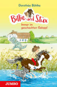 Billie und Stüx 2 : Immer im gescheckten Galopp! (Billie & Stüx 2) （1. Auflage. 2025. 170 S. Mit farbigen und schwarz-weißen Illustr）