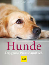 Hunde - Das große Praxishandbuch (GU Hunde) （2013. 288 S. 255 Abb. 248 mm）
