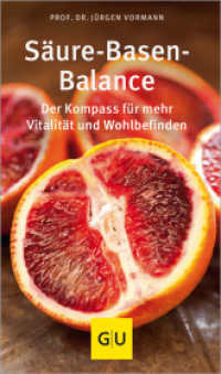 Säure-Basen-Balance : Der Kompass für mehr Vitalität und Wohlbefinden (GU Gesundheit) （2016. 96 S. m. Farbabb., Beil.: 7 Teststreifen. 156 mm）
