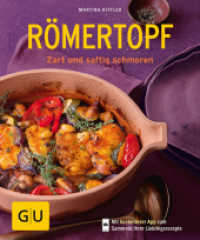 Römertopf : Zart und saftig schmoren. Mit kostenloser App zum Sammeln Ihrer Lieblingsrezepte (GU Küchenratgeber) （2017. 64 S. 60 Abb. 202 mm）