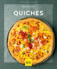 Quiches (GU Küchenratgeber) （2018. 64 S. 60 Abb. 200 mm）