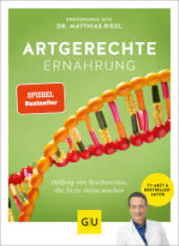 Artgerechte Ernährung : Heilung für Beschwerden, die Ärzte ratlos machen (Artgerechte Ernährung) （2019. 216 S. 80 Abb. 234 mm）