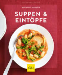 Suppen & Eintöpfe (GU Küchenratgeber) （2019. 64 S. 60 Abb. 200 mm）