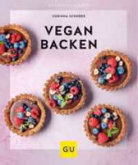 Vegan Backen (GU K&uuml;chenratgeber) （4. Aufl.）