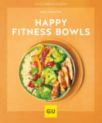 Happy Fitness-Bowls (GU Küchenratgeber) （2021. 64 S. 60 Abb. 201 mm）