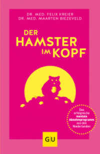 Der Hamster im Kopf : Das erfolgreiche mentale Abnehmprogramm aus den Niederlanden (Abnehmen mit GU) （2022. 208 S. 210 mm）