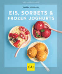 Eis, Sorbets & Frozen Joghurts (GU Küchenratgeber) （2022. 64 S. 200 mm）