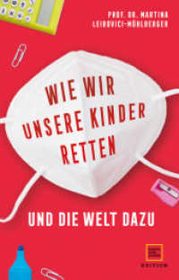 Wie wir unsere Kinder retten - und die Welt dazu (Edition Gesellschaft) （2022. 192 S. 216 mm）