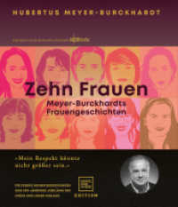 Zehn Frauen : Meyer-Burckhardts Frauengeschichten (Edition Gesellschaft) （2022. 256 S. 208 mm）