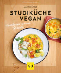 Studiküche vegan : Schnelle und schlaue Rezepte (GU Küchenratgeber) （2022. 64 S. 198 mm）