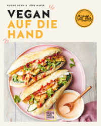 Vegan auf die Hand (Kochen international) （2021. 144 S. 270 mm）