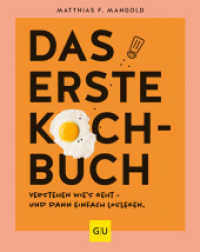 Das erste Kochbuch : Verstehen, wie's geht - und dann einfach loslegen! (GU Grundkochbücher) （2022. 336 S. 271 mm）