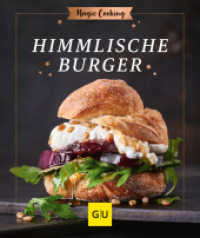 Himmlische Burger (GU Magic Cooking) （2023. 64 S. 45 Abb. 202 mm）