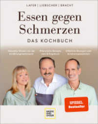 Essen gegen Schmerzen : 90 Genussrezepte für einen gesunden Bewegungsapparat und mehr Gelenkigkeit (Johann Lafer) （2023. 264 S. 140 Abb. 272 mm）