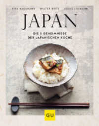 Japan : Die 5 Geheimnisse der japanischen Küche (Genießerküche) （2023. 216 S. 150 Abb. 270 mm）