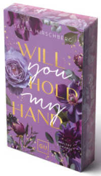 Will You Hold My Hand? (Erstauflage exklusiv mit Farbschnitt und Character Card) (Lebenshilfe) （2024. 400 S. 216 mm）