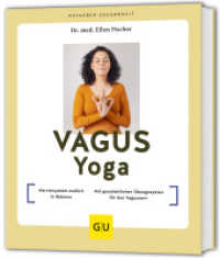Vagus-Yoga : Nervensystem endlich in Balance // Mit ganzheitlichen Übungszyklen für den Vagusnerv (GU Ratgeber Gesundheit) （2025. 176 S. 80 Abb. 200 mm）