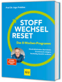 Stoffwechsel-Reset : Das 8-Wochen-Programm: Abnehmblockaden überwinden, Grundumsatz steigern, nachhaltig Gewicht verlieren (Abnehmen mit GU) （2024. 192 S. 10 Farbabb., 110 Farbfotos. 337 mm）