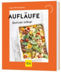 Aufläufe : Ofenfrische Lieblinge (GU Küchenratgeber) （2025. 64 S. 65 Abb. 198 mm）