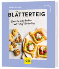 Blätterteig : Sweet & salty backen mit Fertig-Blätterteig （2025. 64 S. 200 mm）