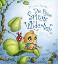 Die kleine Spinne Widerlich (Die kleine Spinne Widerlich 1) （21. Aufl. 2011. 32 S. m. zahlr. bunten Bild. 235 mm）