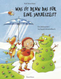 Was ist denn das für eine Jahreszeit? : Das Jahreszeiten-Suchspaß-Wimmelbuch (Ralf Butschkow: Suchspaß-Wimmelbücher 5) （5. Aufl. 2018. 32 S. m. zahlr. bunten Bild. 275 mm）