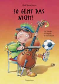 So geht das nicht! (Mini-Ausgabe) : Ein Berufe-Suchspaß-Wimmelbuch. (Band 3) (Ralf Butschkow: Suchspaß-Wimmelbücher 3) （4. Aufl. 2018. 32 S. 210 mm）