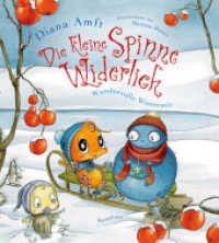 Die kleine Spinne Widerlich - Wundervolle Winterzeit (Die kleine Spinne Widerlich 7) （10. Aufl. 2018. 32 S. 235 mm）