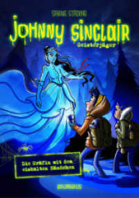 Johnny Sinclair - Die Gräfin mit dem eiskalten Händchen : Band 3 (Johnny Sinclair 3) （2. Aufl. 2018. 224 S. 210 mm）