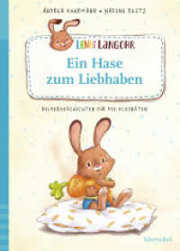 Lenni Langohr - Ein Hase zum Liebhaben : Bildergeschichten für die Kleinsten (Lenni Langohr 1) （1. Aufl. 2020. 2020. 128 S. 235 mm）