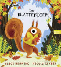 Der Blätterdieb : Das große Bilderbuch-Blätter-Rätsel: Ein witziges Abenteuer aus der Erfolgsreihe (Der Blätterdieb / The Leaf Thief 1) （8. Aufl. 2020. 32 S. 275 mm）