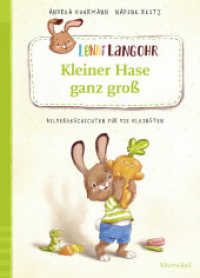 Lenni Langohr - Kleiner Hase ganz groß : Bildergeschichten für die Kleinsten (Lenni Langohr 2) （1. Aufl. 2021. 128 S. 235 mm）
