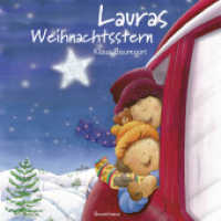 Lauras Weihnachtsstern : Bilderbuch (Lauras Stern - Bilderbücher 2) （2. Aufl. 2020. 26 S. 190 mm）